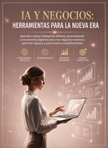 IA y Negocios: Herramientas para la Nueva Era