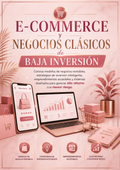 E-commerce y Negocios Clásicos de Baja Inversion